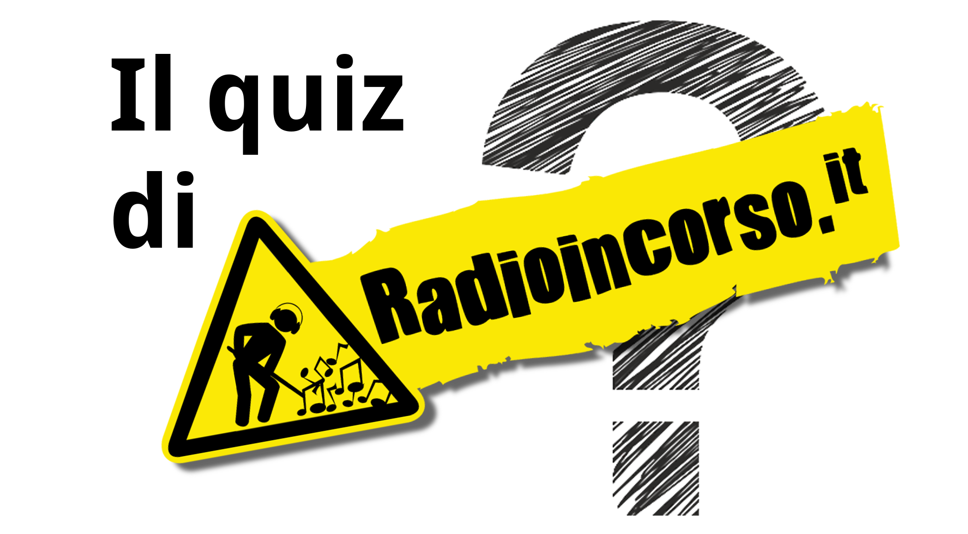 Il quiz di RadioInCorso.it